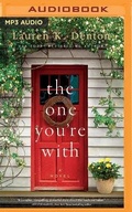 Cover: The One You're with - Thomas Nelson on Brilliance Audio