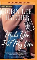 Cover: Make You Feel My Love - Thomas Nelson on Brilliance Audio