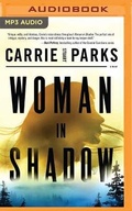 Cover: Woman in Shadow - Thomas Nelson on Brilliance Audio