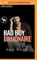 Cover: Bad Boy Billionaire - Audible Studios on Brilliance