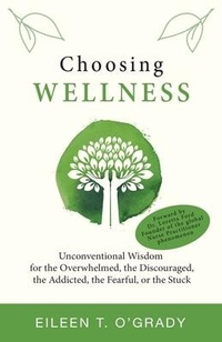 Enlarge image Cover: Choosing Wellness - School of Wellness