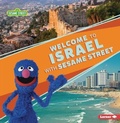 Cover: Welcome to Israel with Sesame Street (R) - Lerner Publications (Tm)