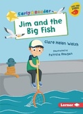 Cover: Jim and the Big Fish - Lerner Publications (Tm)