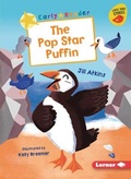 Cover: The Pop Star Puffin - Lerner Publications (Tm)