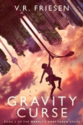 Cover: Gravity Curse (Gravity Shattered) - Dimmare Press