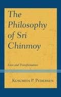 Cover: The Philosophy of Sri Chinmoy - Lexington Books