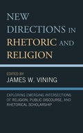 Cover: New Directions in Rhetoric and Religion - Lexington Books