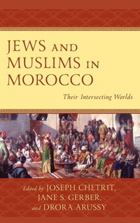 Enlarge image Cover: Jews and Muslims in Morocco - Lexington Books