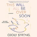 Cover: This Will All Be Over Soon - SIMON & SCHUSTER AUDIO