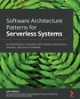 Cover: Software Architecture Patterns for Serverless Systems - Packt Publishing Limited
