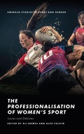 Cover: The Professionalisation of Women's Sport - Emerald Publishing Limited