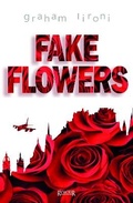 Cover: Fake Flowers - Rymour Books