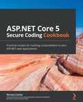 Cover: ASP.NET Core 5 Secure Coding Cookbook - Packt Publishing