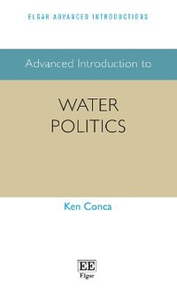 Enlarge image Cover: Advanced Introduction to Water Politics - Edward Elgar Publishing
