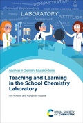 Cover: Teaching and Learning in the School Chemistry Laboratory - Royal Society of Chemistry