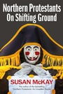 Cover: Northern Protestants: On Shifting Ground - Blackstaff Press Ltd