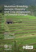 Cover: Mutation Breeding, Genetic Diversity and Crop Adaptation to Climate Change - CABI Publishing