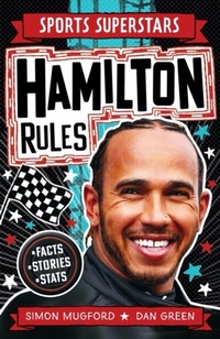 Abbildung von: Lewis Hamilton Rules - Welbeck Children's Books