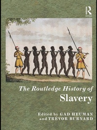 Abbildung von: The Routledge History of Slavery - Routledge