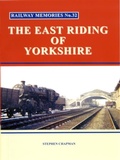 Cover: Railway Memories No.32 The East Riding of Yorkshire - Bellcode Books
