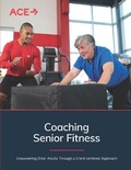 Cover: Coaching Senior Fitness - American Council on Exercise