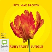 Enlarge image Cover: Rubyfruit Jungle - Bolinda Audio Books