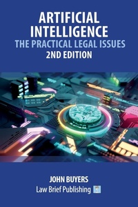 Abbildung von: Artificial Intelligence - The Practical Legal Issues - 2nd Edition - Law Brief Publishing
