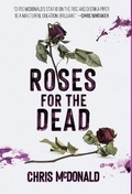 Cover: Roses for the Dead - Red Dog Press