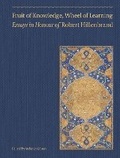 Cover: Fruit of Knowledge, Wheel of Learning (Vol II) - Essays in Honour of Professor Robert Hillenbrand - GINGKO