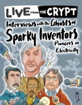 Cover: Interviews with the ghosts of sparky inventors - Book House
