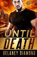Cover: Until Death - Garden Avenue Press