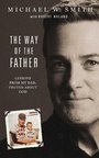 Cover: The Way of the Father - EMF Publishing