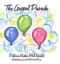 Cover: The Gospel Parade - Wyatt House Publishing