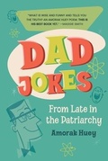 Cover: Dad Jokes from Late in the Patriarchy - Sundress Publications