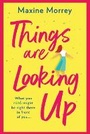Cover: Things Are Looking Up - Boldwood Books Ltd