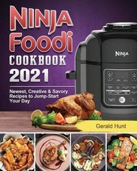 Enlarge image Cover: Ninja Foodi Cookbook 2021 - Gerald Hunt