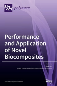 Enlarge image Cover: Performance and Application of Novel Biocomposites - MDPI AG