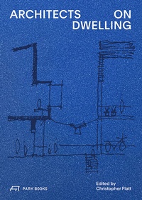 Enlarge image Cover: Architects on Dwelling - Park Books
