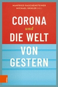 Cover: Corona und die Welt von gestern - B&ouml;hlau