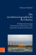 Cover: Die metahistoriographische Revolution - B&ouml;hlau