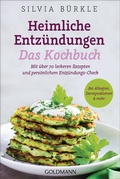 Cover: Heimliche Entz&uuml;ndungen - Das Kochbuch - Goldmann