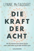 Cover: Die Kraft der Acht - Goldmann