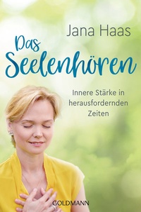 Abbildung von: Das Seelenhören - Goldmann