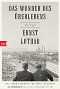 Cover: Das Wunder des &Uuml;berlebens: Erinnerungen - btb