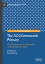 Cover: The 2020 Democratic Primary - Palgrave Macmillan