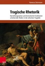 Cover: Tragische Rhetorik - Vandenhoeck & Ruprecht