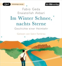 Abbildung von: Im Winter Schnee, nachts Sterne. Geschichte einer Heimkehr - Der Hörverlag