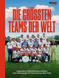 Abbildung von: Die größten Teams der Welt - Delius Klasing