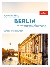 Abbildung von: Planungskarte Wasserstraßen Berlin - Delius Klasing