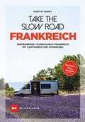Cover: Take the Slow Road Frankreich - Delius Klasing